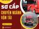 Khai giảng lớp SƠ CẤP CHUYÊN NGÀNH VẬN TẢI tại Bình Phước